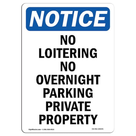 Signmission Safety Sign, OSHA Notice, 24" Height, No Loitering No Overnight Parking Sign, Portrait OS-NS-D-1824-V-14695